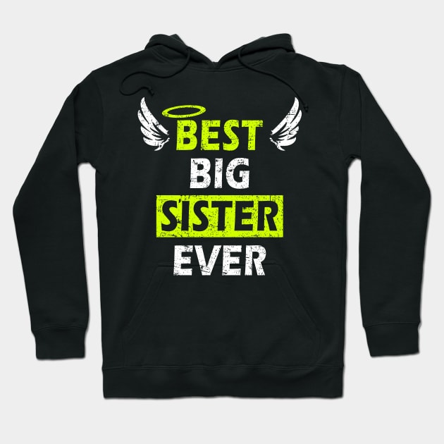 Best Big Sister Ever - Perfect Gift Design with Wings Hoodie by MFK_Clothes